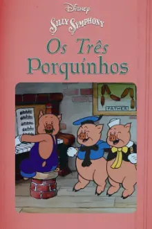 Os Três Porquinhos