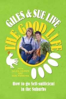 Giles And Sue Live The Good Life