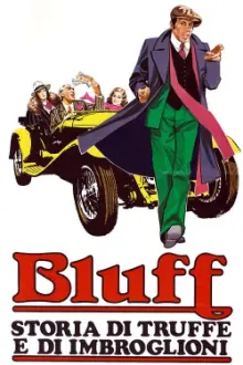 Bluff - Storia di truffe e di imbroglioni