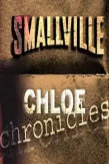 Smallville: Chloe Chronicles