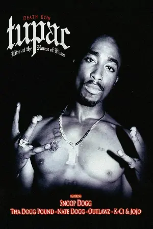 Tupac - Live at the House of Blues