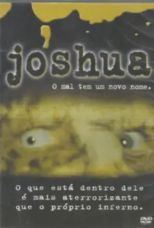 Joshua: O Mal Tem um Novo Nome