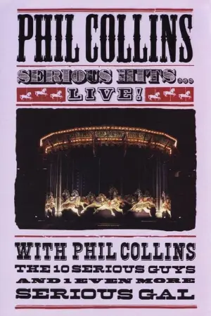 Phil Collins - Serious Hits Live