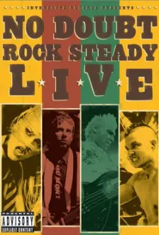 No Doubt - Rock Steady Live