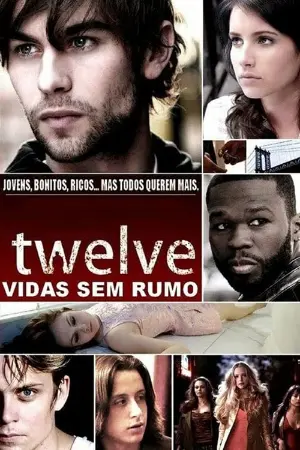 Twelve - Vidas Sem Rumo