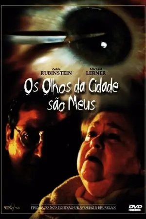 Os Olhos da Cidade São Meus