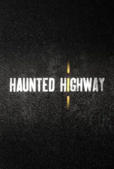 Haunted Highway