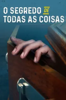 O Segredo de Todas as Coisas