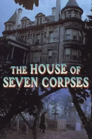 The House of Seven Corpses