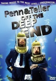 Penn & Teller: Off the Deep End