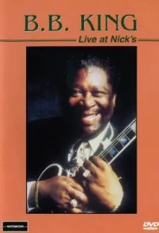 B.B. King Live at Nick's