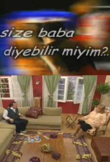 Size Baba Diyebilir miyim?