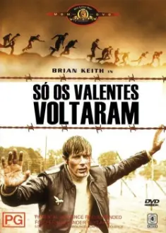 Só os Valentes Voltaram