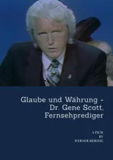 Glaube und Währung: Dr. Gene Scott, Fernsehprediger