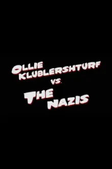 Ollie Klublershturf vs. the Nazis