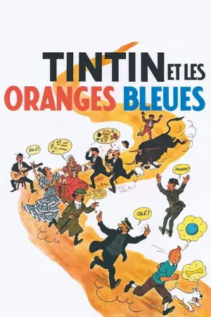 Tintin and the Blue Oranges