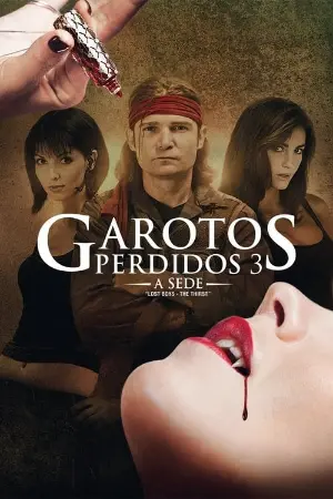 Garotos Perdidos 3: A Sede