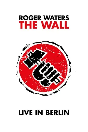 Roger Waters: The Wall—Live in Berlin