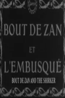 Bout-de-Zan et l'embusqué