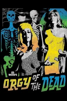 Orgy of the Dead