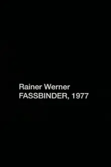 Rainer Werner Fassbinder, 1977