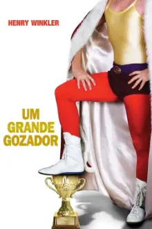 Um Grande Gozador