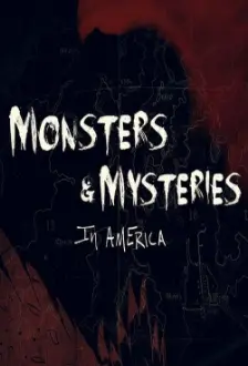 Monsters and Mysteries in America