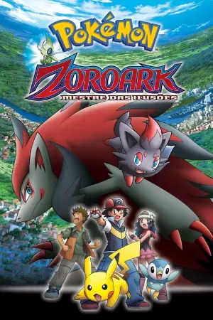 Pokémon: Zoroark - Mestre das Ilusões