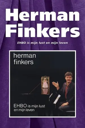 Herman Finkers: EHBO Is Mijn Lust En Mijn Leven