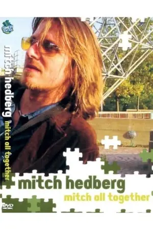 Mitch Hedberg: Mitch All Together