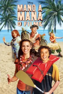 Mano a Mana: O Filme