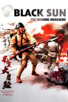 Black Sun: The Nanking Massacre