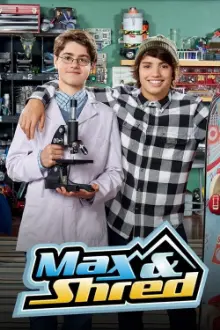 Max & Shred