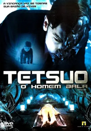 Tetsuo: O Homem Bala