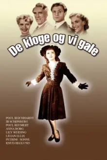 De kloge og vi gale