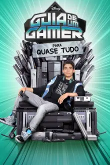 Guia de um Gamer Para Quase Tudo