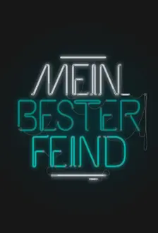 Mein bester Feind