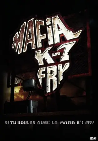 Si tu roules avec la Mafia K'1 Fry