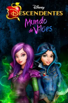 Descendentes: Mundo de Vilões