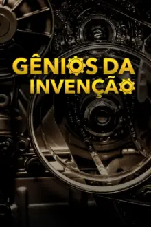 Gênios da Invenção