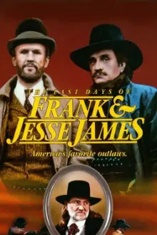 The Last Days of Frank and Jesse James