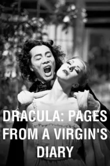 Dracula: Pages from a Virgin's Diary