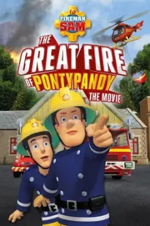 Fireman Sam: The Great Fire of Pontypandy