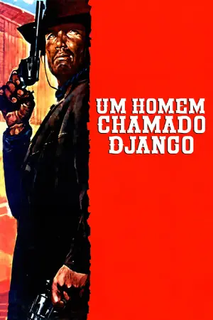 Um Homem Chamado Django