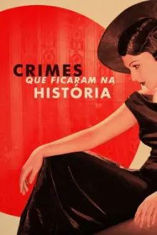Crimes que Ficaram na História