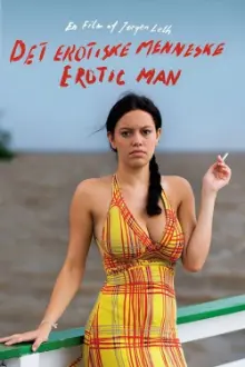 The Erotic Man