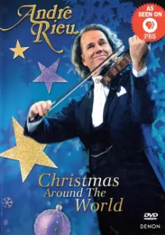 Andre Rieu - Christmas Around the World