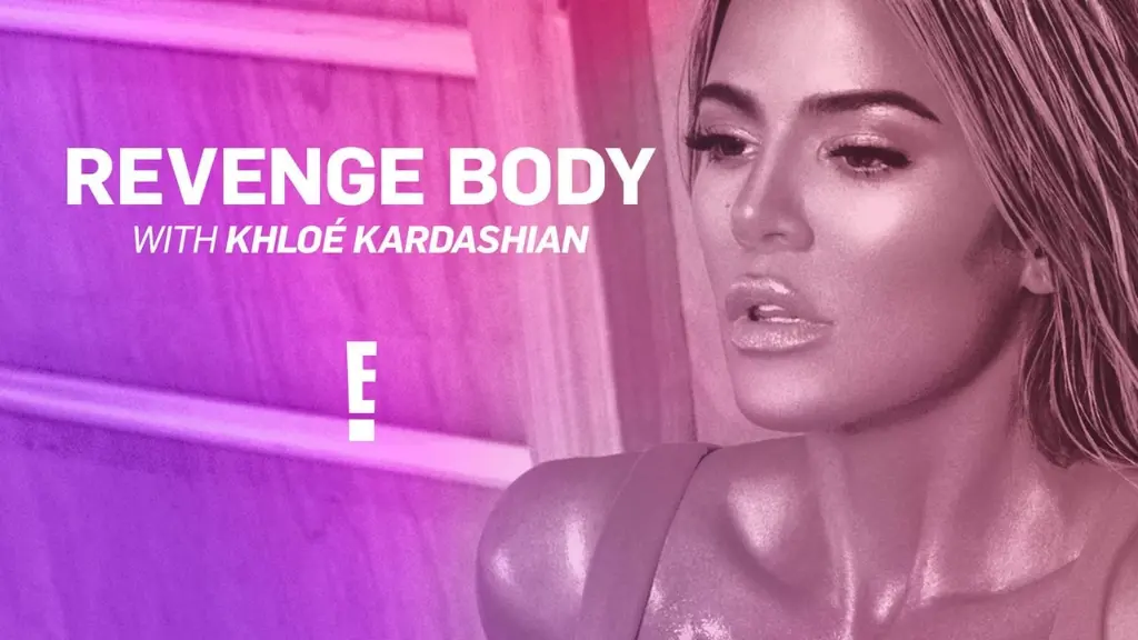 Revenge Body With Khloe Kardashian