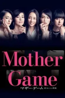 Mother Game