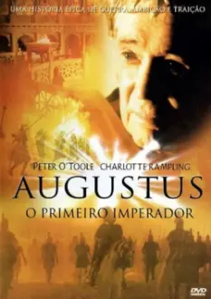 Augustus - O Primeiro Imperador